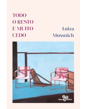 TODO O RESTO É MUITO CEDO
