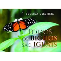 Todos os bichos são iguais