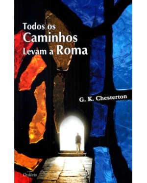 TODOS OS CAMINHOS LEVAM A ROMA
