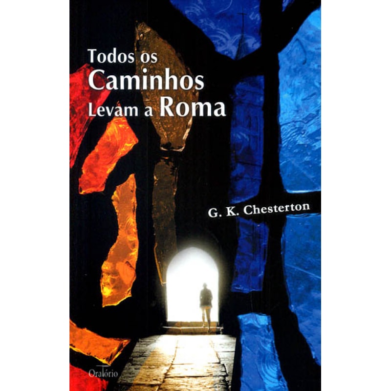 TODOS OS CAMINHOS LEVAM A ROMA