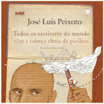 Todos os escritores do mundo têm a cabeça cheia de piolhos