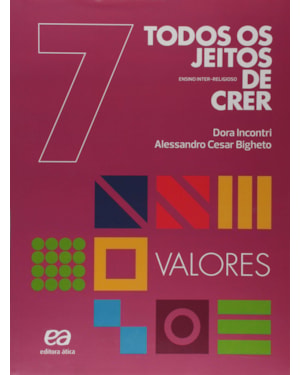 TODOS OS JEITOS DE CRER - VALORES - 7º ANO