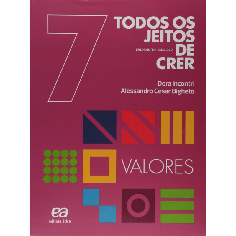 TODOS OS JEITOS DE CRER - VALORES - 7º ANO