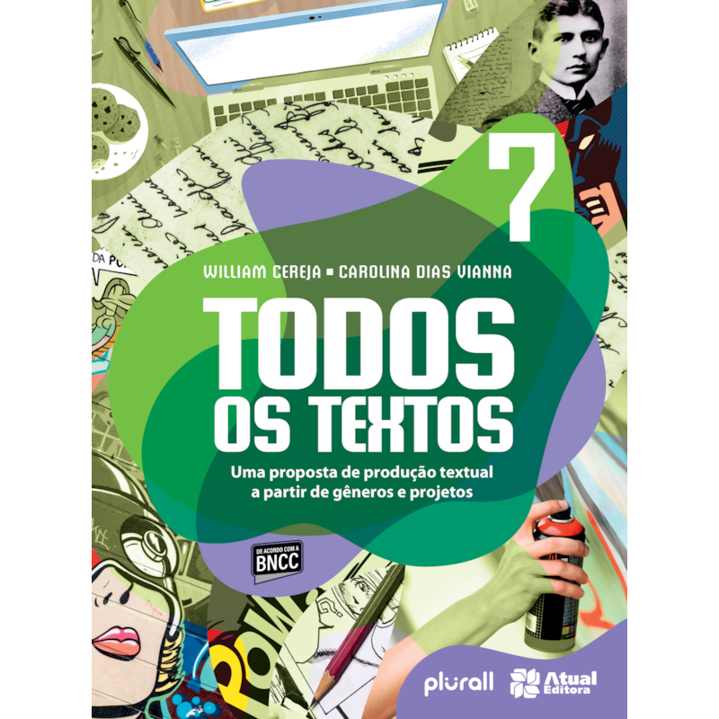 TODOS OS TEXTOS - 7º ANO: UMA PROPOSTA DE PRODUÇÃO TEXTUAL A PARTIR DE GÊNEROS E PROJETOS