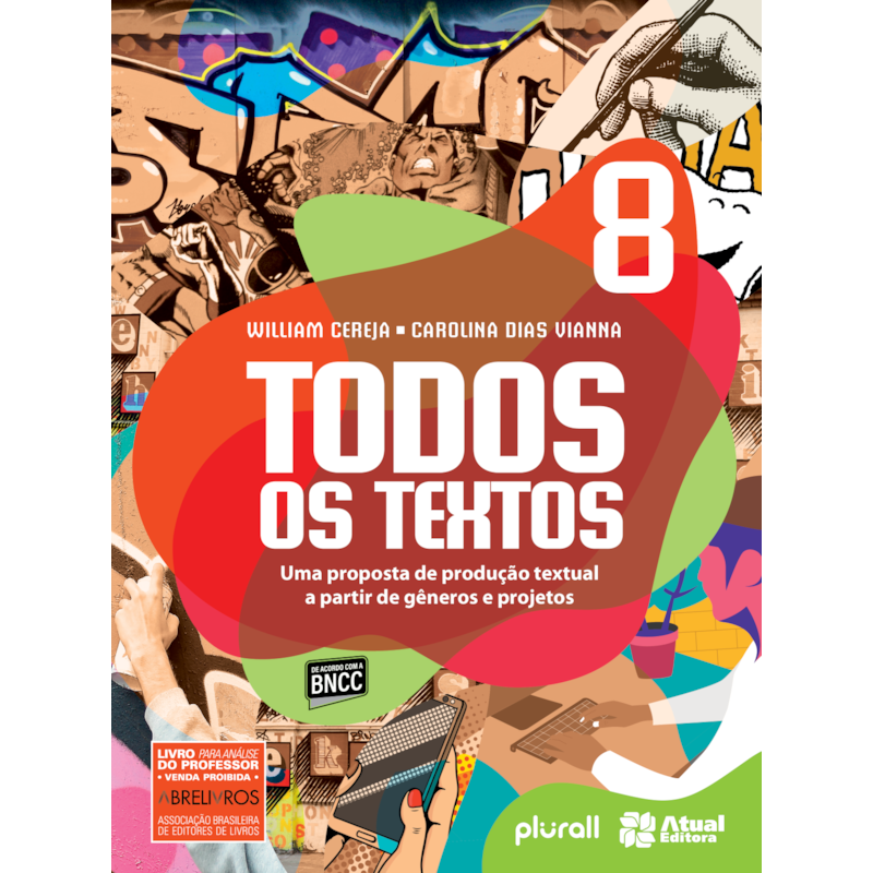 TODOS OS TEXTOS - 8º ANO: UMA PROPOSTA DE PRODUÇÃO TEXTUAL A PARTIR DE GÊNEROS E PROJETOS