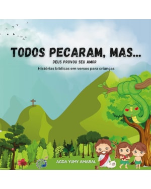 TODOS PECARAM, MAS DEUS PROVOU SEU AMOR
