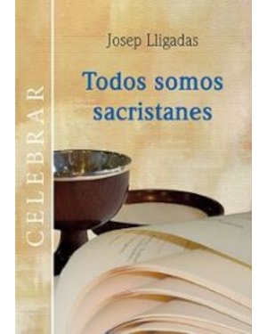 TODOS SOMOS SACRISTANES
