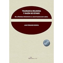 TOLERANCIA RELIGIOSA Y RAZÓN DE ESTADO