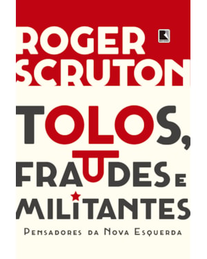 TOLOS, FRAUDES E MILITANTES