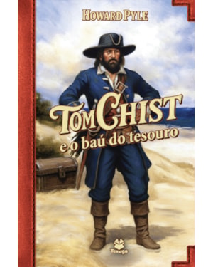 TOM CHIST E O BAÚ DE TESOURO