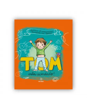 Tom está acordado