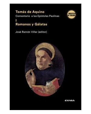 Tomás de Aquino. Comentario a las Epístolas Paulinas I
