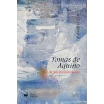 Tomás de Aquino: Um guia para iniciantes