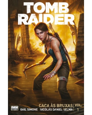 Tomb raider: caça às bruxas - volume 01