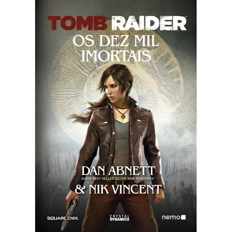 TOMB RAIDER: OS DEZ MIL IMORTAIS
