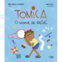 TOMICA, O CAÇADOR DE IDEIAS