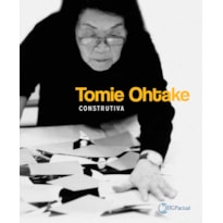 TOMIE OHTAKE CONSTRUTIVA