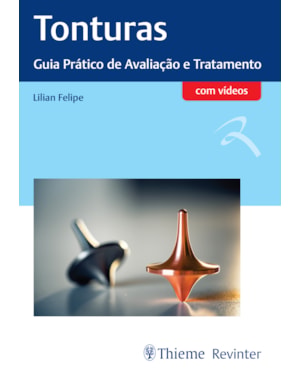 Tonturas: guia prático de avaliação e tratamento