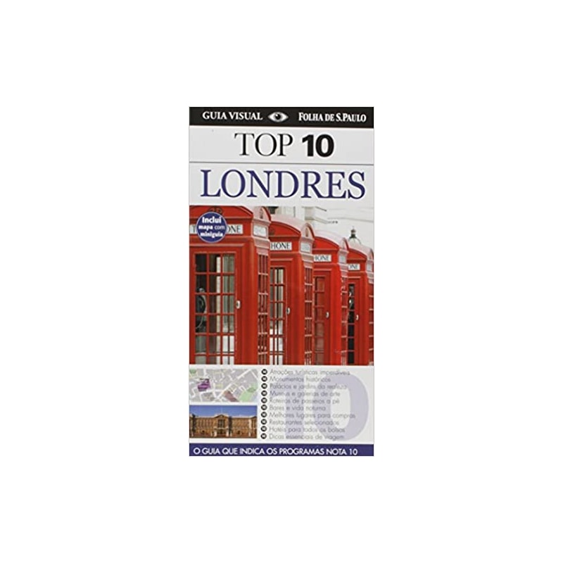 TOP 10 LONDRES - O GUIA QUE INDICA OS PROGRAMAS NOTA 10 - 1ª