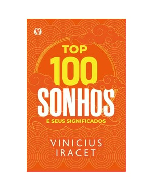 Top 100 Sonhos e Seus Significados