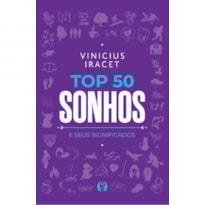 TOP 50 SONHOS: E SEUS SIGNIFICADOS