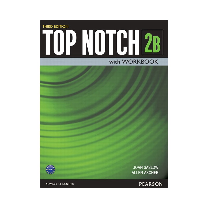 TOP NOTCH 2 STUDENT BOOK WORKBOOK SPLIT B THIRD EDITION