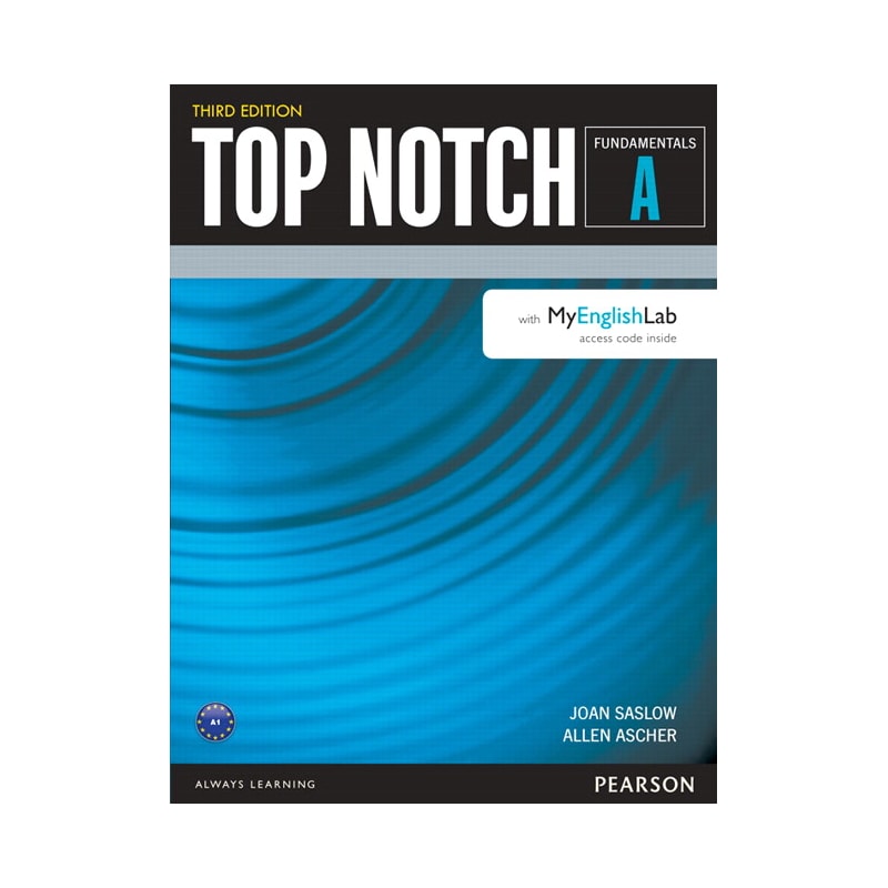 TOP NOTCH FUNDAMENTALS SPLIT A W MYENGLISHLAB THIRD EDITION