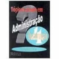 TOPICOS ATUAIS EM ADMINISTRACAO QUARTEIRIZACAO - VOL. 04