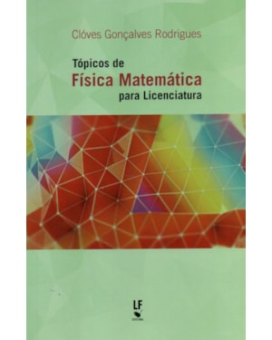 TÓPICOS DE FÍSICA MATEMÁTICA PARA LICENCIATURA