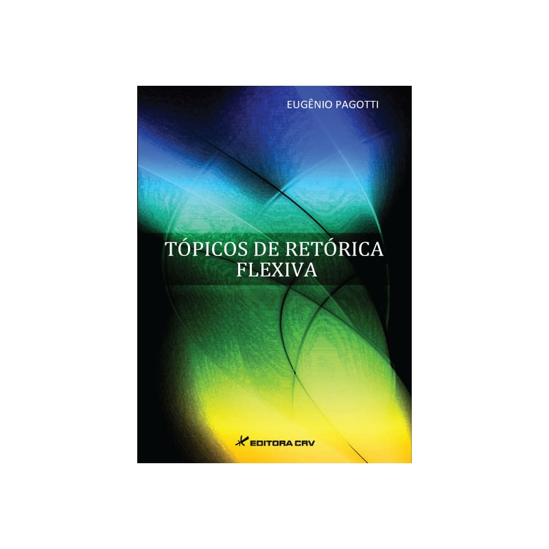 TÓPICOS DE RETÓRICA FLEXIVA