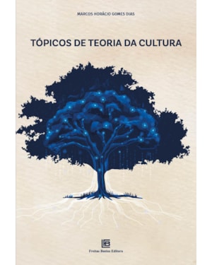 TÓPICOS DE TEORIA DA CULTURA