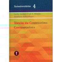 TÓPICOS EM COMBINATÓRIA CONTEMPORÂNEA