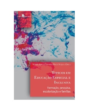 Tópicos em educação especial e inclusiva: formação, pesquisa, escolarização e famílias