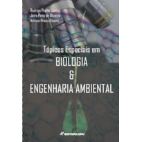 TÓPICOS ESPECIAIS EM BIOLOGIA E ENGENHARIA AMBIENTAL
