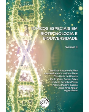TÓPICOS ESPECIAIS EM BIOTECNOLOGIA E BIODIVERSIDADE VOLUME 2