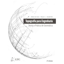 TOPOGRAFIA PARA ENGENHARIA - TEORIA E PRÁTICA DE GEOMÁTICA