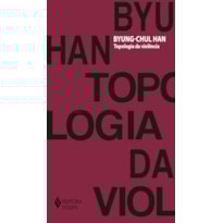 TOPOLOGIA DA VIOLÊNCIA