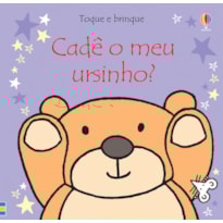 TOQUE E BRINQUE : CADÊ O MEU URSINHO?
