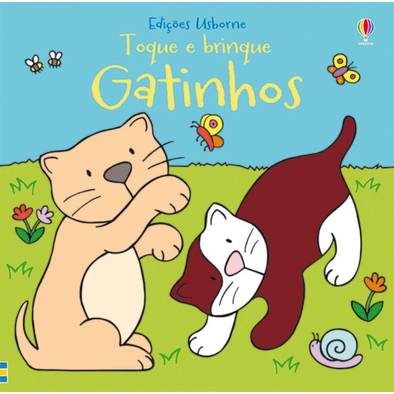 TOQUE E BRINQUE : GATINHOS