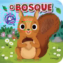 TOQUE E ESCUTE: O BOSQUE (USB)