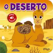 TOQUE E ESCUTE: O DESERTO