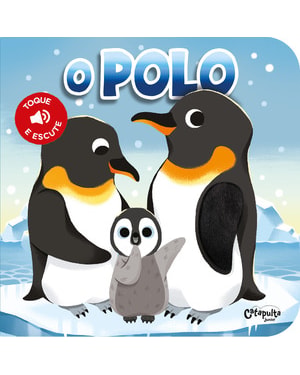 TOQUE E ESCUTE: O POLO