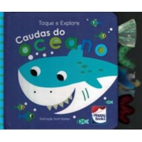 TOQUE E EXPLORE - CAUDAS DO OCEANO