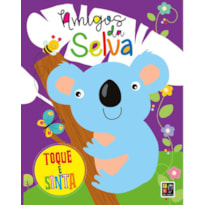 TOQUE  E SINTA AMIGOS DA SELVA