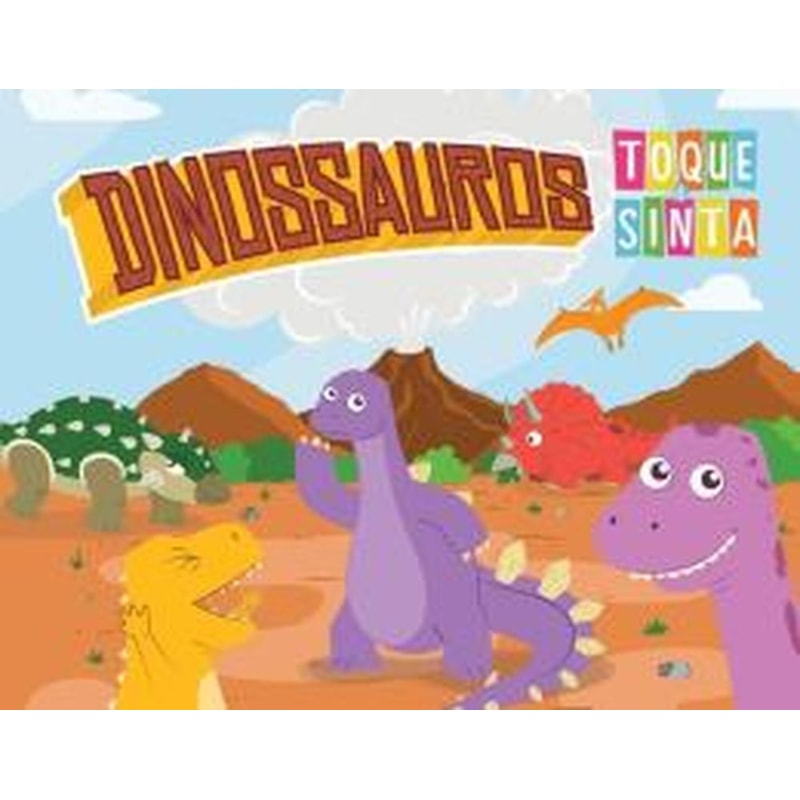 TOQUE E SINTA: DINOSSAUROS