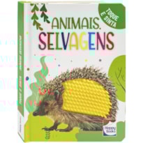 TOQUE E SINTA II: ANIMAIS SELVAGENS