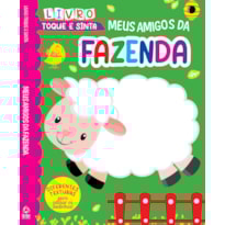 TOQUE E SINTA MEUS AMIGOS DA FAZENDA