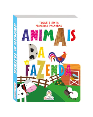 TOQUE E SINTA PRIMEIRAS PALAVRAS - ANIMAIS DA FAZENDA
