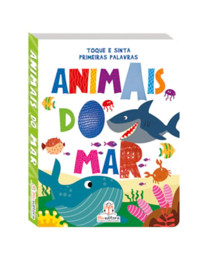 TOQUE E SINTA PRIMEIRAS PALAVRAS - ANIMAIS DO MAR