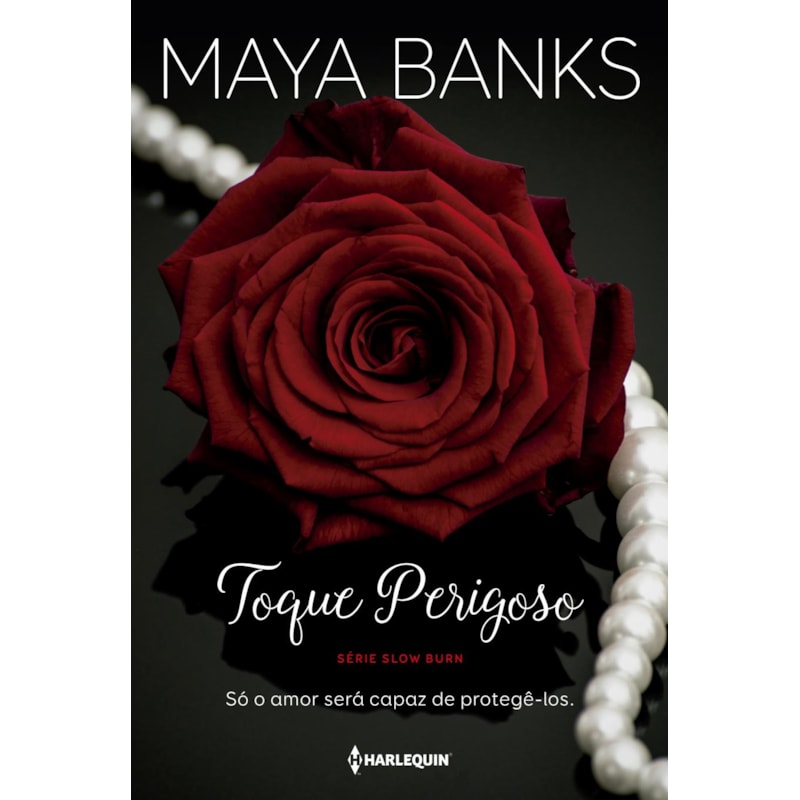 TOQUE PERIGOSO: SÓ O AMOR SERÁ CAPAZ DE PROTEGÊ-LOS
